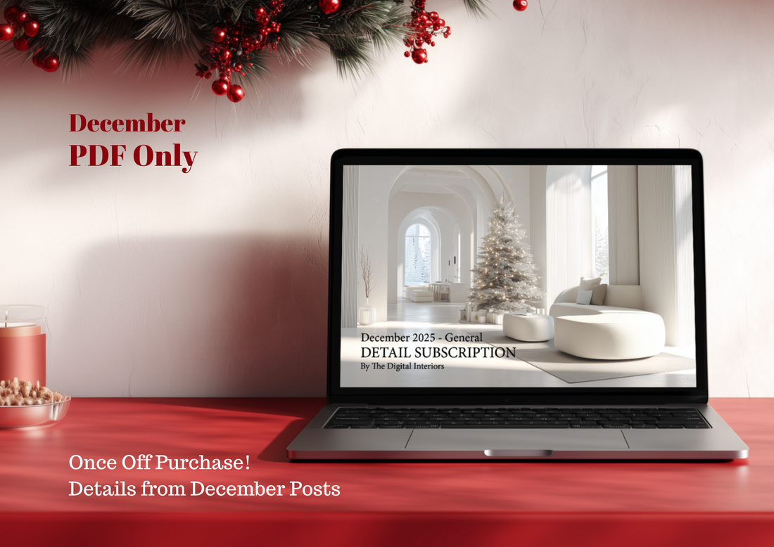 December 2025 Details - PDF only - General Interior – Digital Interiors